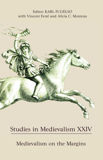 Studies in Medievalism XXIV : Medievalism on the Margins, PDF eBook