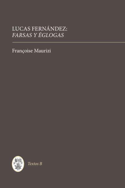 Lucas Fernandez: <I>Farsas y eglogas</I>, PDF eBook