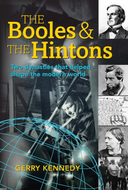 The Booles and the Hintons : two dynasties that helped shape the modern world, PDF eBook