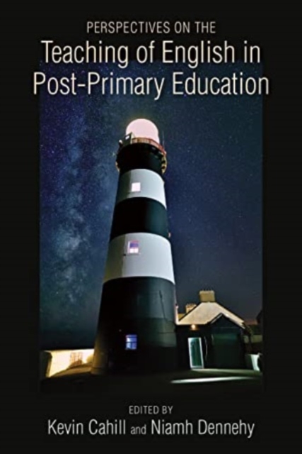 Perspectives on the Teaching of English in Post-Primary Education, Hardback Book