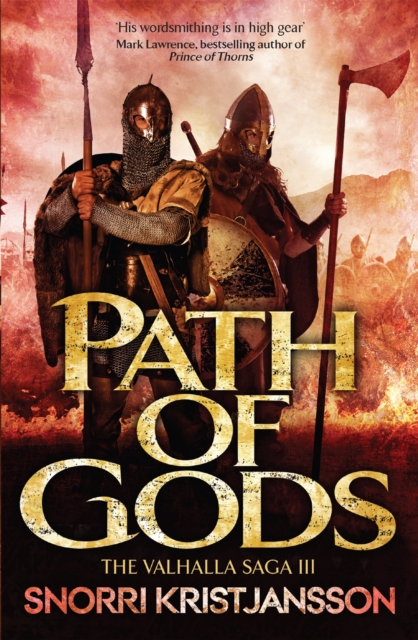 Path of Gods : The Valhalla Saga Book III, Paperback / softback Book