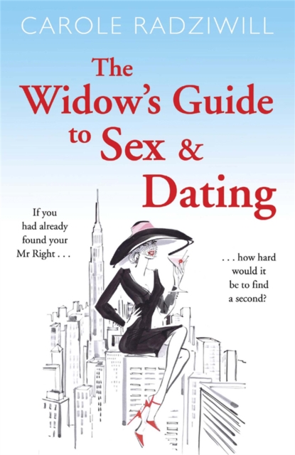 The Widow's Guide to Sex and Dating, Paperback / softback Book