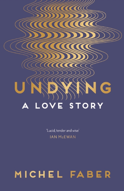 Undying : A Love Story, Paperback / softback Book