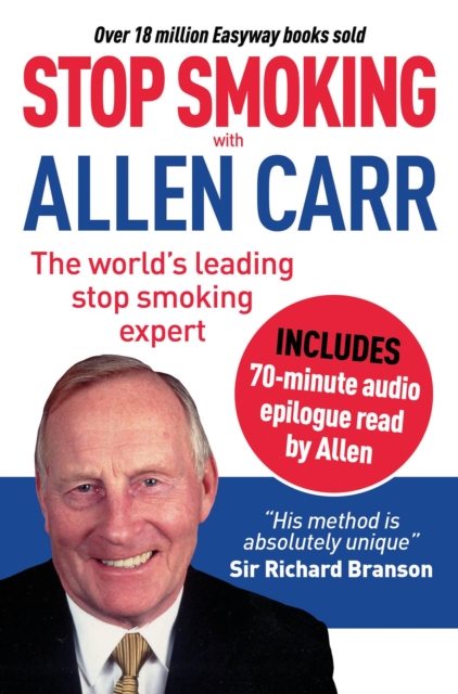 Stop Smoking with Allen Carr : Includes 70-minute audio epilogue read by Allen, EPUB eBook