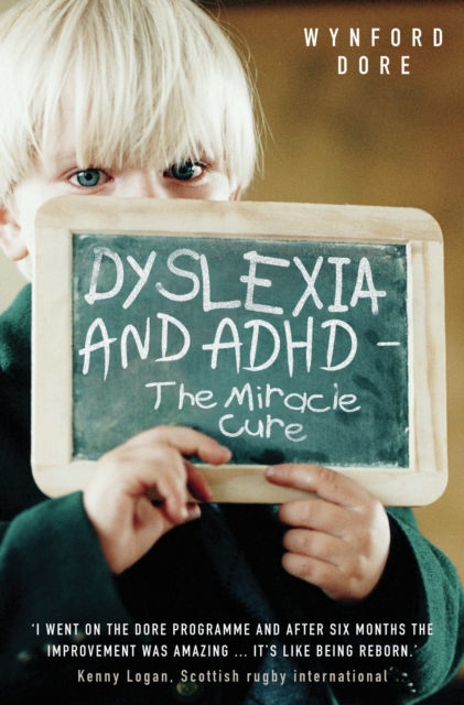Dyslexia and ADHD - The Miracle Cure, EPUB eBook