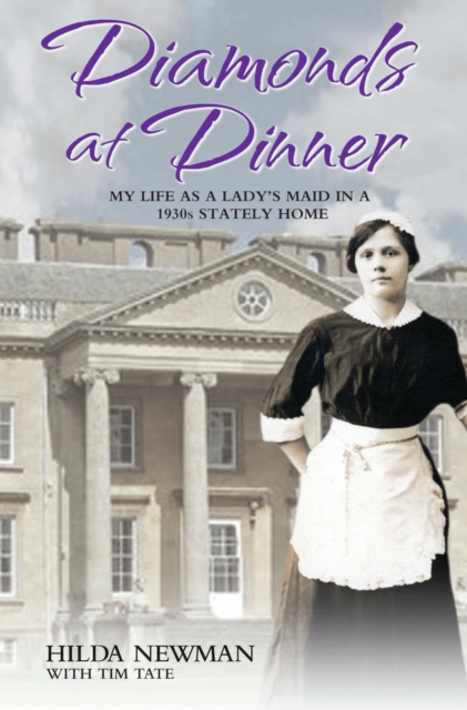Upstairs & Downstairs : My Life In Service as a Lady's Maid, EPUB eBook