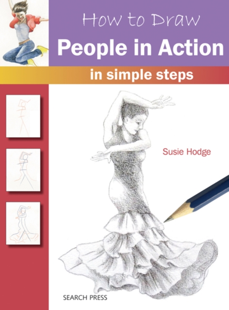 How to Draw: People in Action : In Simple Steps, Paperback / softback Book