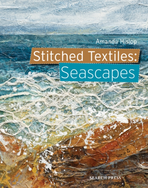 Stitched Textiles: Seascapes, Paperback / softback Book