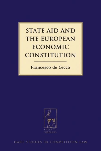 State Aid and the European Economic Constitution, PDF eBook