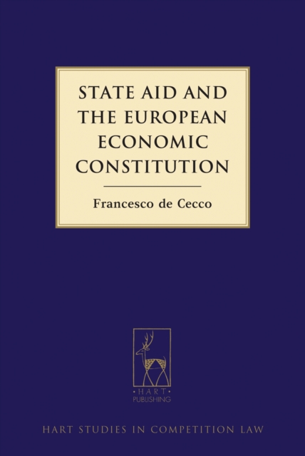 State Aid and the European Economic Constitution, EPUB eBook
