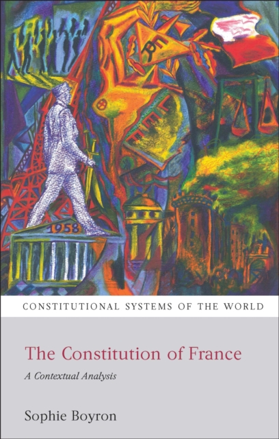 The Constitution of France : A Contextual Analysis, EPUB eBook