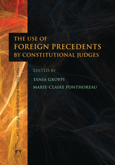 The Use of Foreign Precedents by Constitutional Judges, EPUB eBook
