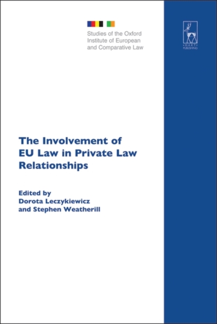 The Involvement of EU Law in Private Law Relationships, PDF eBook