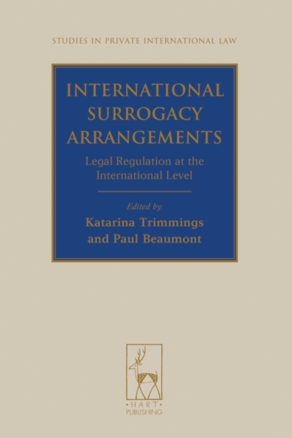 International Surrogacy Arrangements : Legal Regulation at the International Level, PDF eBook