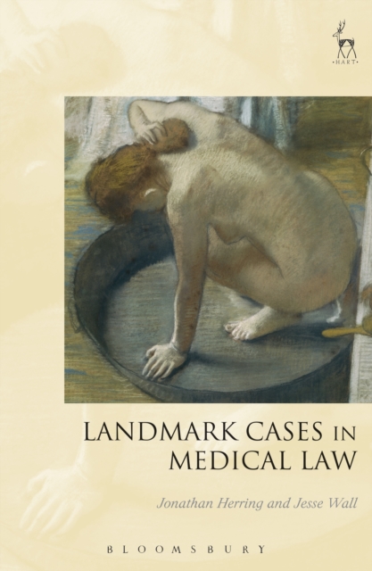 Landmark Cases in Medical Law, PDF eBook