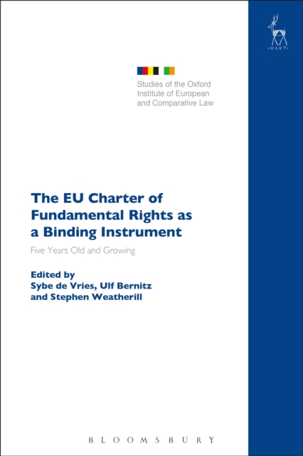The EU Charter of Fundamental Rights as a Binding Instrument : Five Years Old and Growing, EPUB eBook