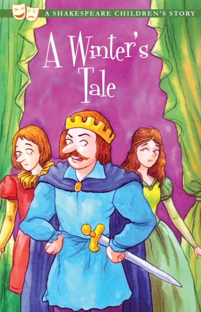 The Winter's Tale: A Shakespeare Children's Story (US Edition), Paperback / softback Book