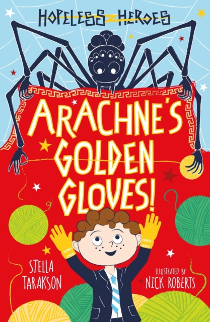 Arachne's Golden Gloves!, Paperback / softback Book