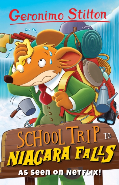 Geronimo Stilton: School Trip to Niagara Falls, Paperback / softback Book