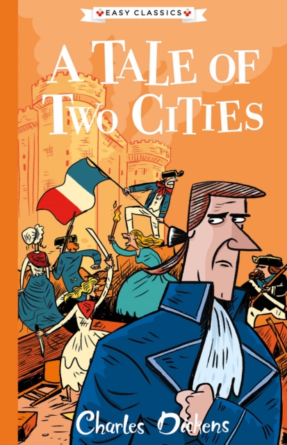 A Tale of Two Cities (Easy Classics), Paperback / softback Book