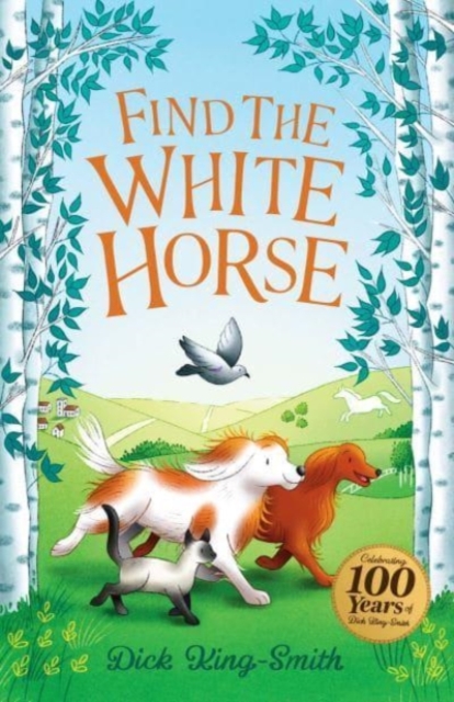 Dick King-Smith: Find the White Horse, Paperback / softback Book