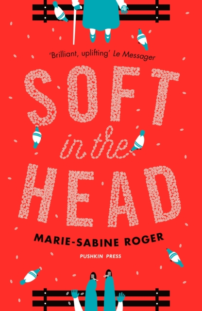 Soft in the Head, Paperback / softback Book