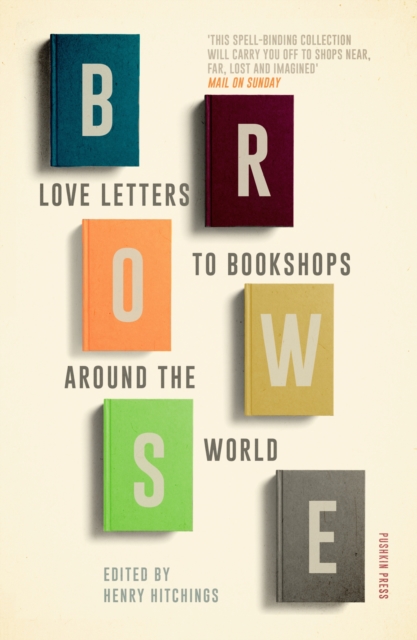 Browse : Love Letters to Bookshops Around the World, Paperback / softback Book