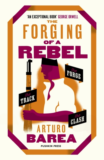 The Forging of a Rebel, EPUB eBook