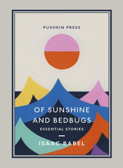 Of Sunshine and Bedbugs : Essential Stories, Paperback / softback Book