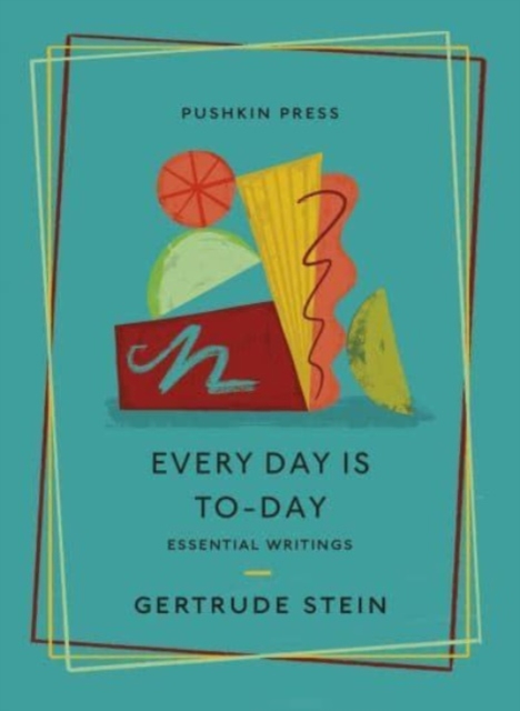 Every Day is To-Day : Essential Writings, Paperback / softback Book
