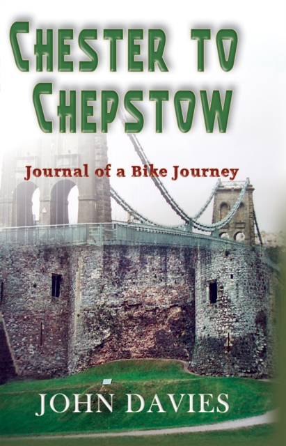 Chester to Chepstow, EPUB eBook