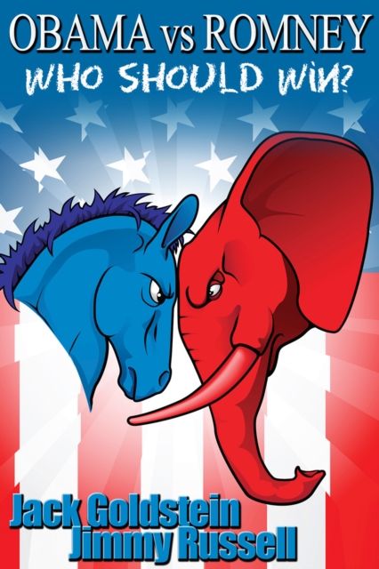 Obama vs Romney : Who Should Win?, PDF eBook