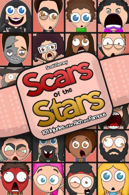 Scars of the Stars : 101 Injuries of the Rich and Famous, EPUB eBook