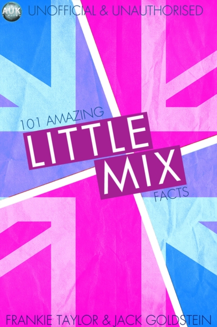 101 Amazing Little Mix Facts, PDF eBook