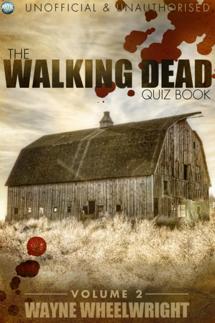 The Walking Dead Quiz Book - Volume 2 : Volume 2, EPUB eBook