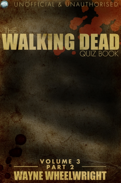 The Walking Dead Quiz Book Volume 3 Part 2, EPUB eBook
