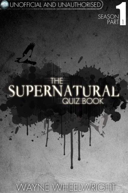 The Supernatural Quiz Book - Season 1 Part 1, EPUB eBook
