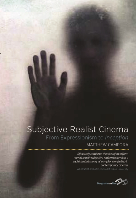 Subjective Realist Cinema : From Expressionism to Inception, PDF eBook