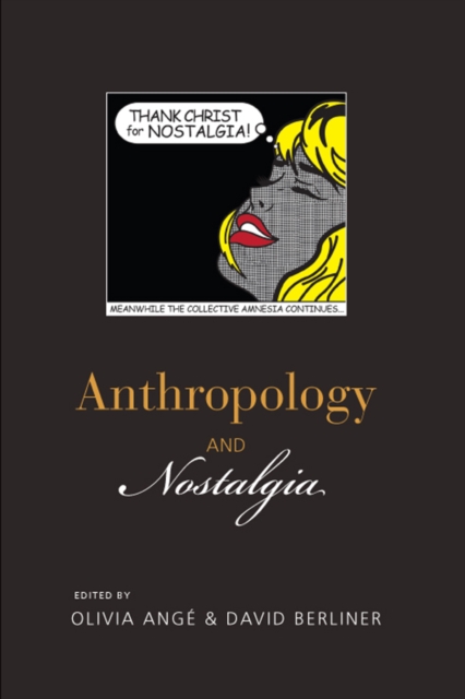 Anthropology and Nostalgia, EPUB eBook