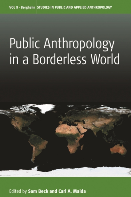 Public Anthropology in a Borderless World, PDF eBook