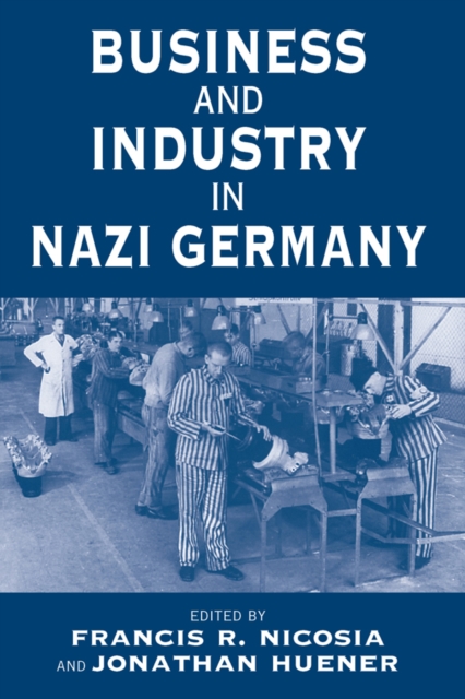 Business and Industry in Nazi Germany, PDF eBook