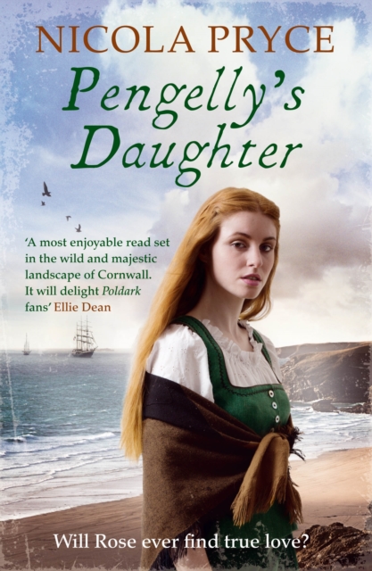 Pengelly's Daughter : A sweeping historical romance for fans of Poldark, Paperback / softback Book