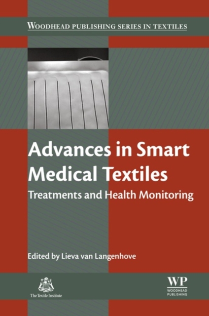 Advances in Smart Medical Textiles : Treatments and Health Monitoring, EPUB eBook
