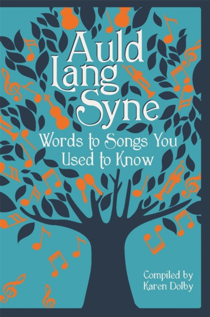 Auld Lang Syne : Words to Songs You Used to Know, EPUB eBook