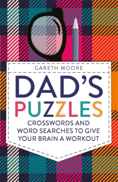 Dad's Puzzles : Crosswords and Word Searches to Give Your Brain a Workout, Paperback / softback Book