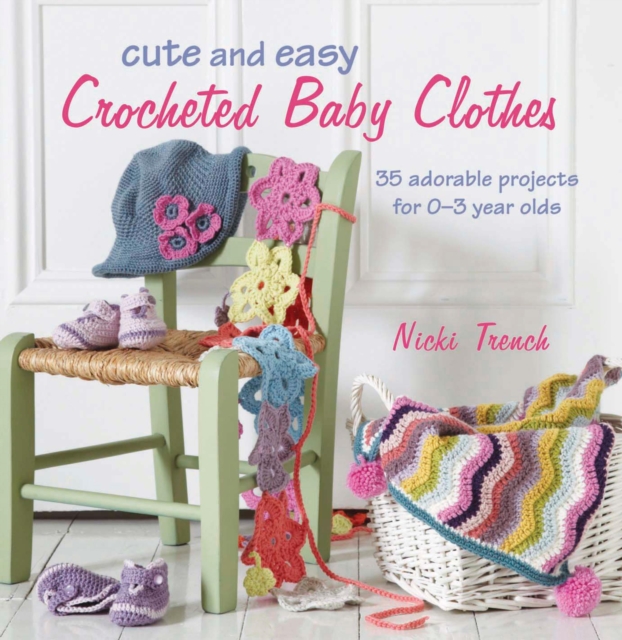Cute and Easy Crocheted Baby Clothes, EPUB eBook