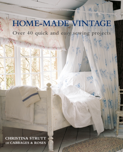 Home-Made Vintage : Over 40 Quick and Easy Sewing Projects, Paperback / softback Book
