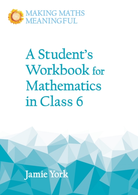 A Student's Workbook for Mathematics in Class 6, Paperback / softback Book