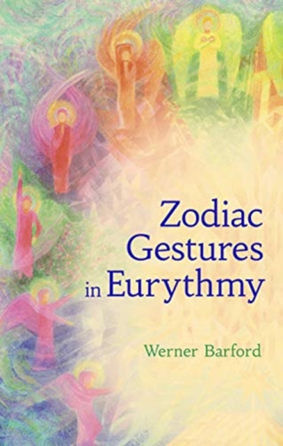 The Zodiac Gestures in Eurythmy, Paperback / softback Book
