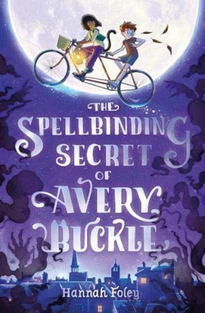 The Spellbinding Secret of Avery Buckle, Paperback / softback Book